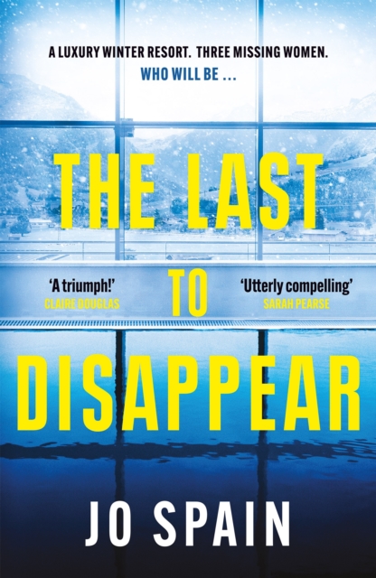 The Last to Disappear : a chilling and heart-pounding thriller full of surprise twists, EPUB eBook