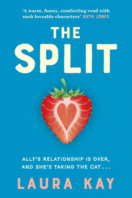 The Split : The uplifting and joyous read we all need right now!, Hardback Book