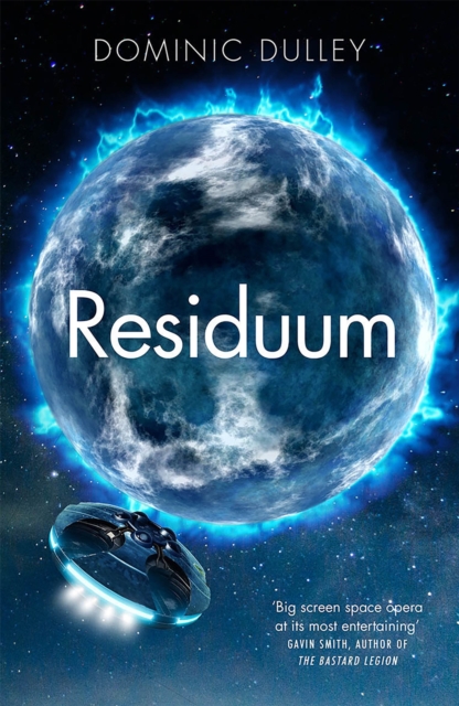 Residuum : the third in the action-packed space opera The Long Game, Paperback / softback Book