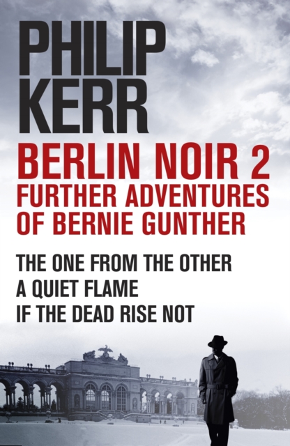 Berlin Noir 2: Further Adventures of Bernie Gunter, EPUB eBook