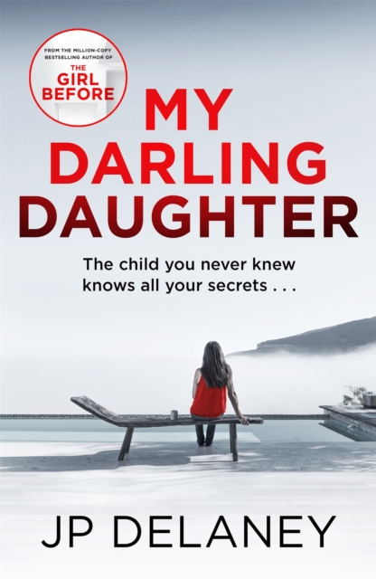 My Darling Daughter : the addictive new thriller from the author of The Girl Before, Hardback Book