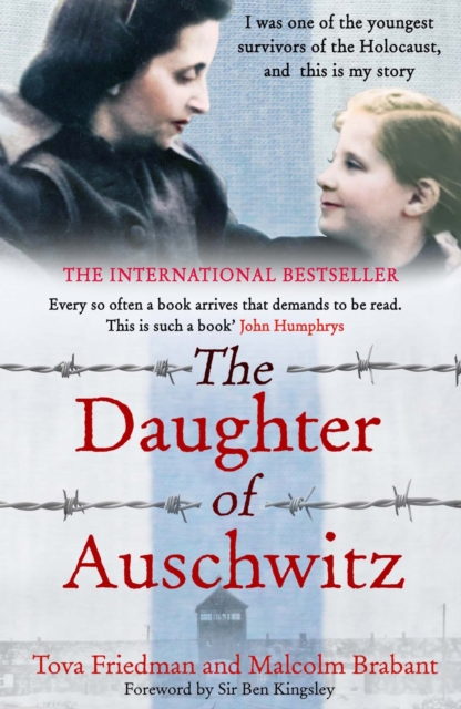 The Daughter of Auschwitz : THE SUNDAY TIMES BESTSELLER - a heartbreaking true story of courage, resilience and survival, Paperback / softback Book