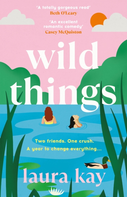 Wild Things : the perfect friends-to-lovers story of self-discovery, EPUB eBook