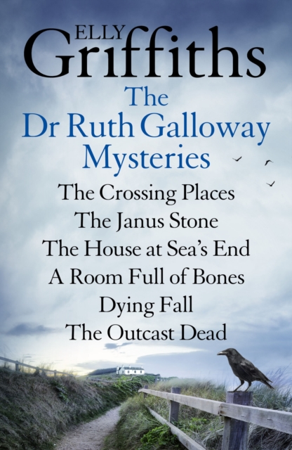 Elly Griffiths: Dr Ruth Galloway Mysteries Books 1 to 6, EPUB eBook