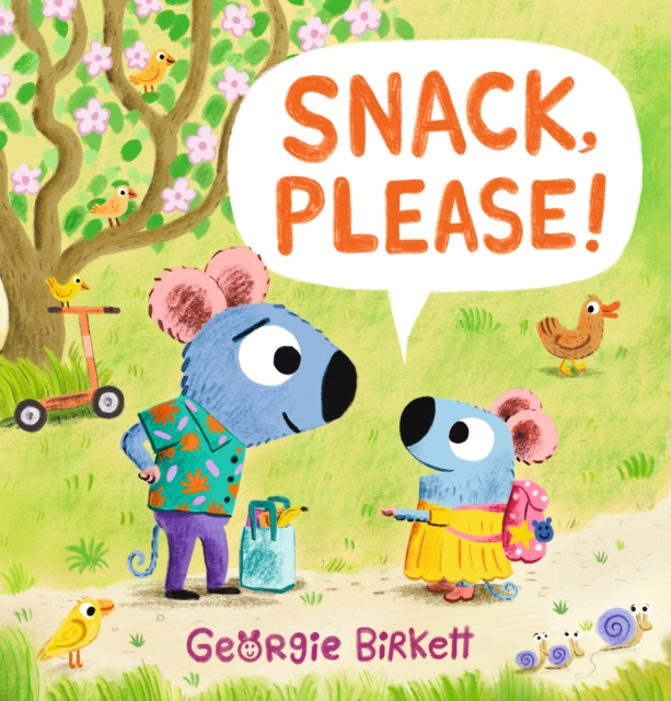 Snack, Please! : A Cheery Street Story, Hardback Book