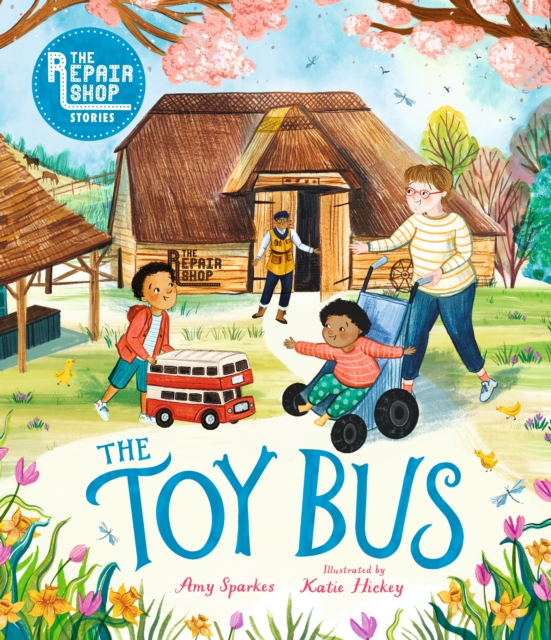 The Repair Shop Stories: The Toy Bus, Hardback Book
