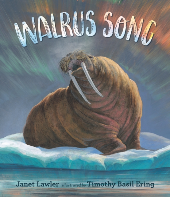 Walrus Song, Hardback Book