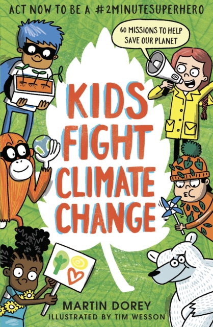 Kids Fight Climate Change: Act now to be a #2minutesuperhero, PDF eBook