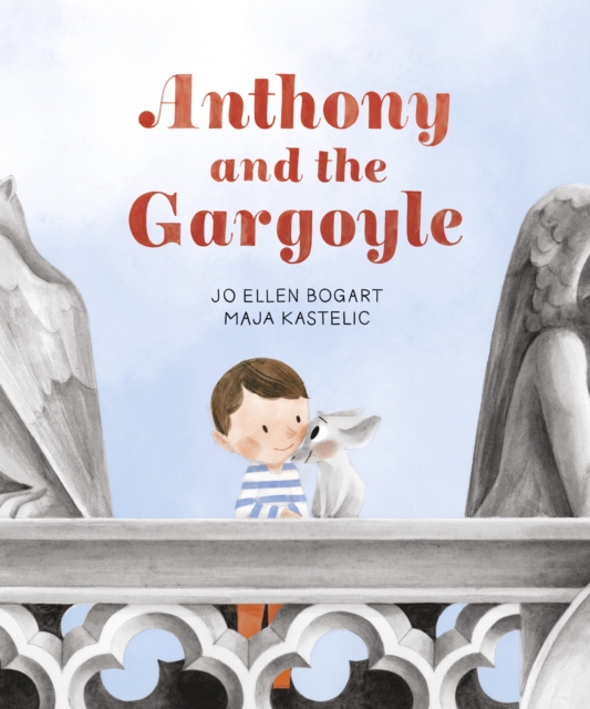 Anthony and the Gargoyle, Hardback Book