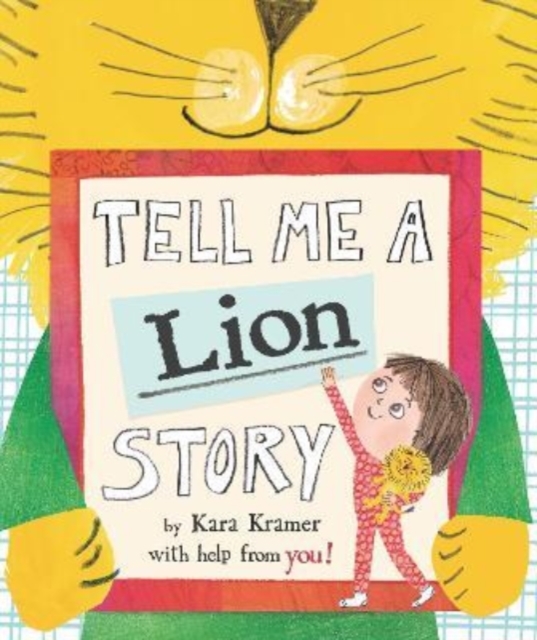 Tell Me a Lion Story, Hardback Book