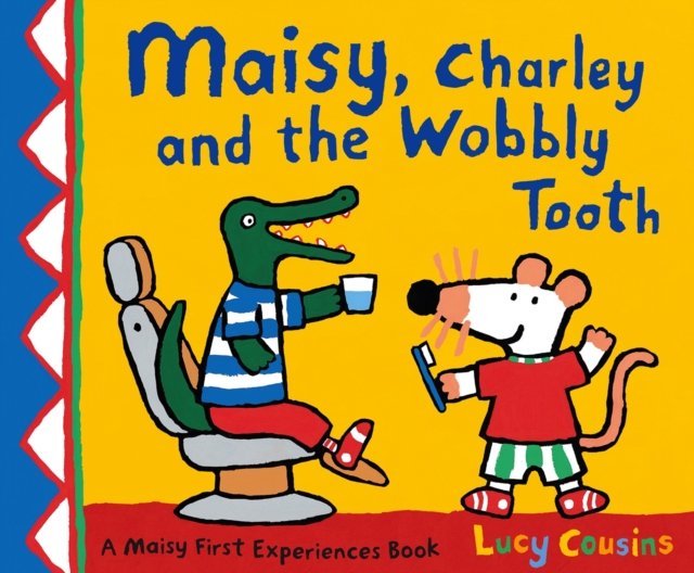 Maisy, Charley and the Wobbly Tooth, PDF eBook
