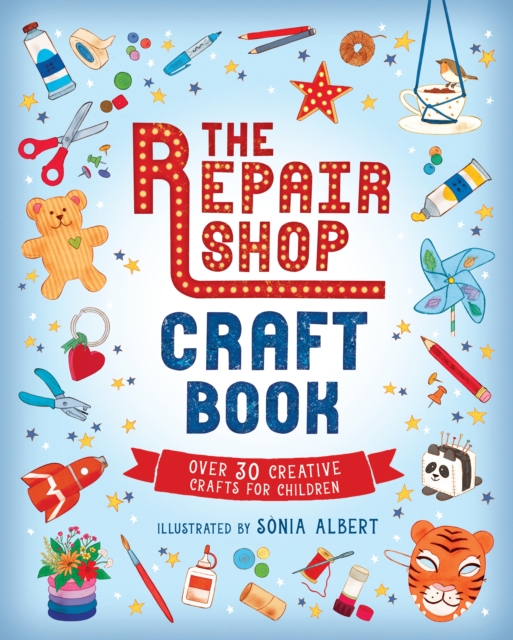 The Repair Shop Craft Book, Hardback Book