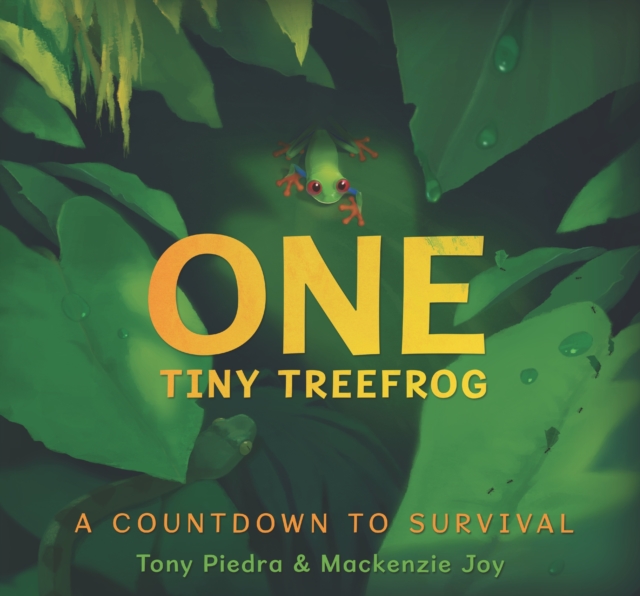 One Tiny Treefrog: A Countdown to Survival, Hardback Book
