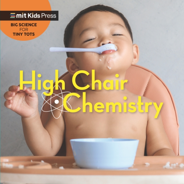 High Chair Chemistry, Board book Book