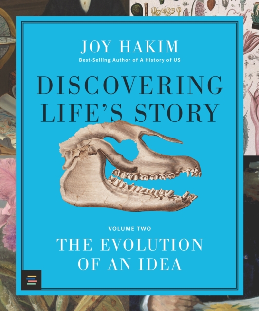 Discovering Life’s Story: The Evolution of an Idea, Hardback Book