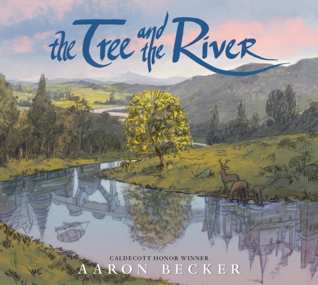 The Tree and the River, Hardback Book