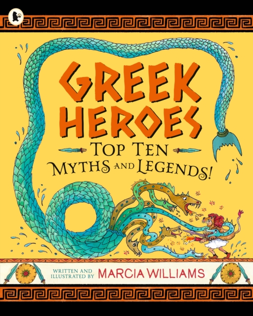 Greek Heroes: Top Ten Myths and Legends!, Paperback / softback Book
