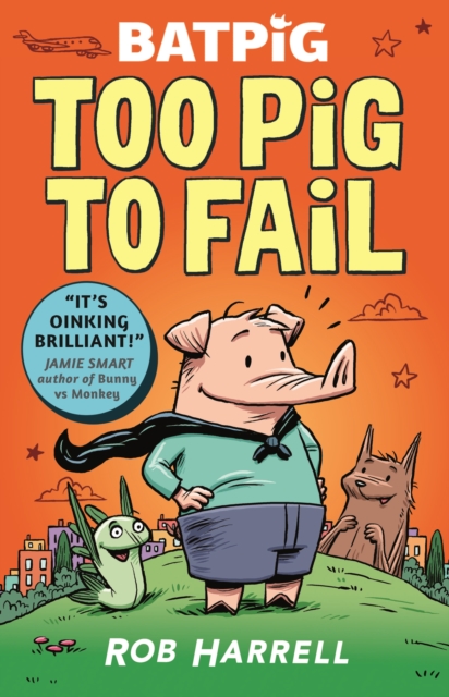 Batpig: Too Pig to Fail, EPUB eBook
