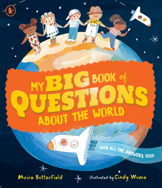 My Big Book of Questions About the World (with all the Answers, too!), Paperback / softback Book
