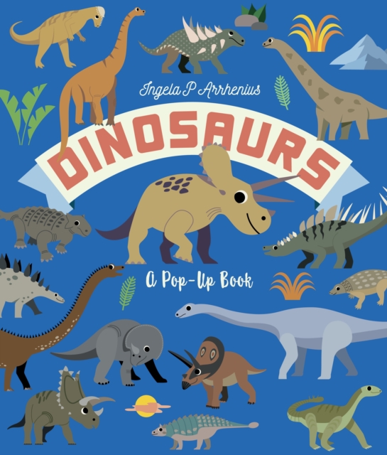 Dinosaurs: A Pop-Up Book, Hardback Book