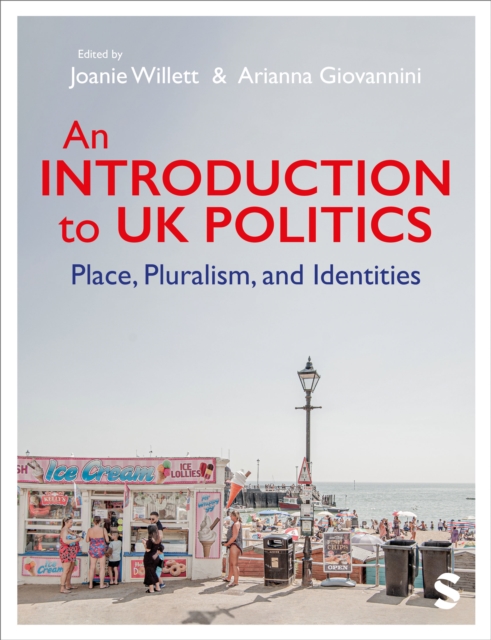 An Introduction to UK Politics : Place, Pluralism, and Identities, Hardback Book
