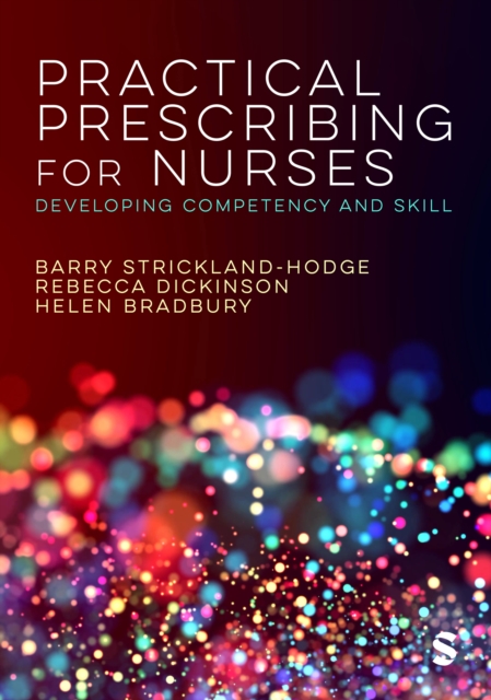 Practical Prescribing for Nurses : Developing Competency and Skill, Hardback Book