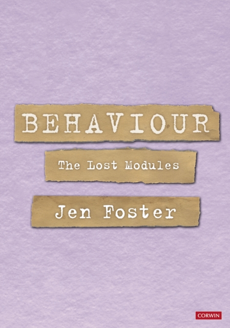 Behaviour: The Lost Modules, Paperback / softback Book