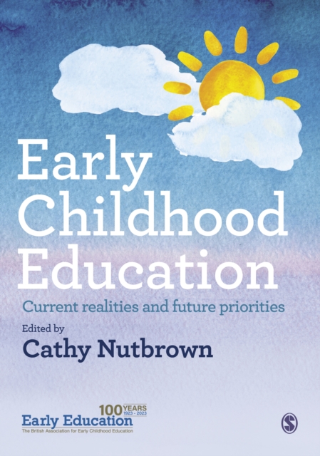 Early Childhood Education : Current realities and future priorities, EPUB eBook
