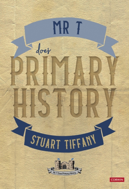 Mr T Does Primary History, EPUB eBook