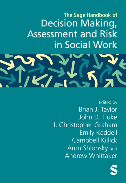 The Sage Handbook of Decision Making, Assessment and Risk in Social Work, EPUB eBook