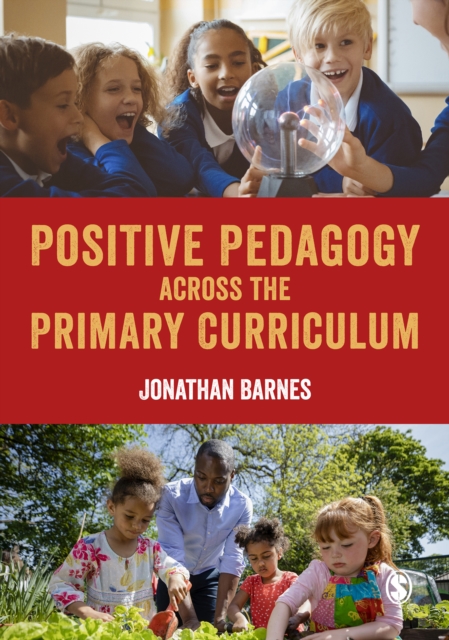 Positive Pedagogy across the Primary Curriculum, PDF eBook