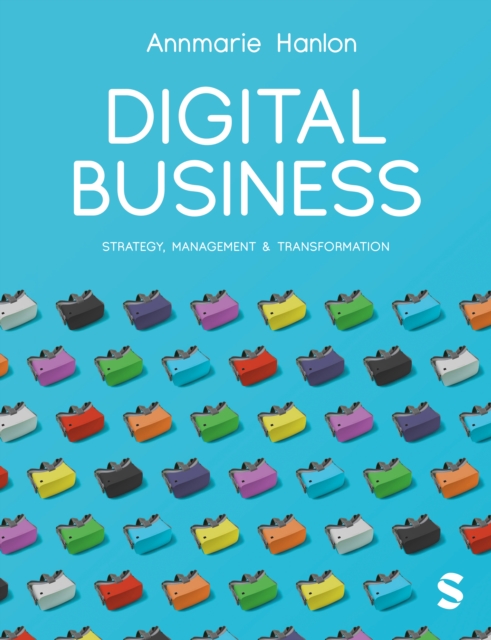 Digital Business : Strategy, Management & Transformation, Hardback Book