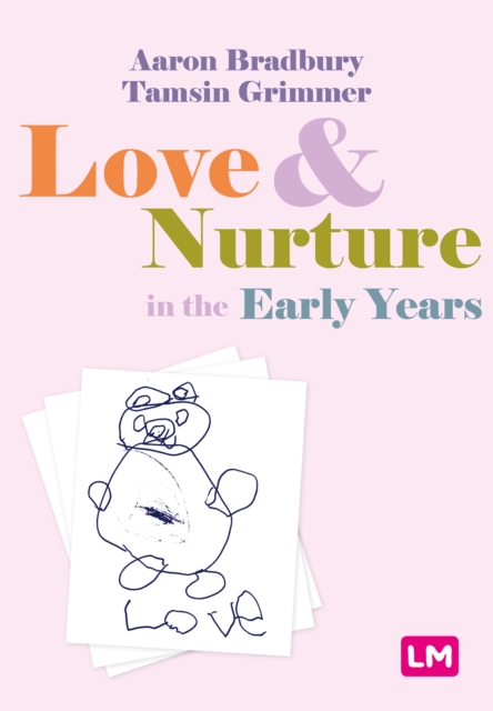 Love and Nurture in the Early Years, PDF eBook