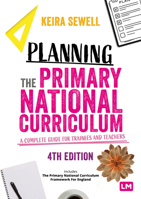 Planning the Primary National Curriculum : A complete guide for trainees and teachers, EPUB eBook