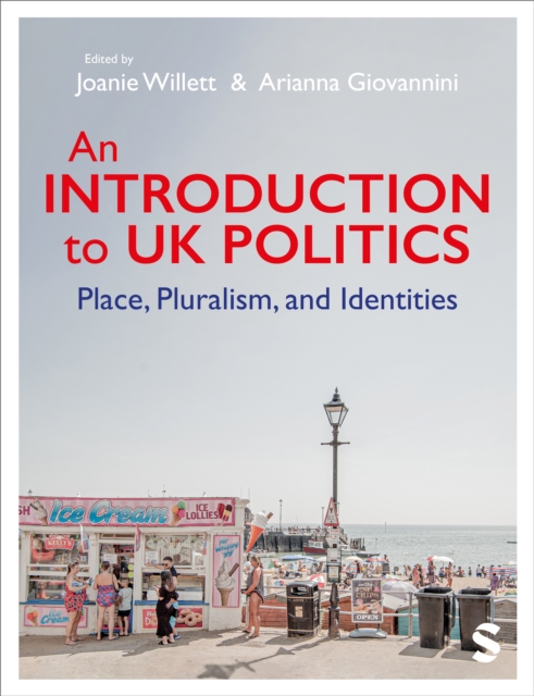 An Introduction to UK Politics : Place, Pluralism, and Identities, EPUB eBook