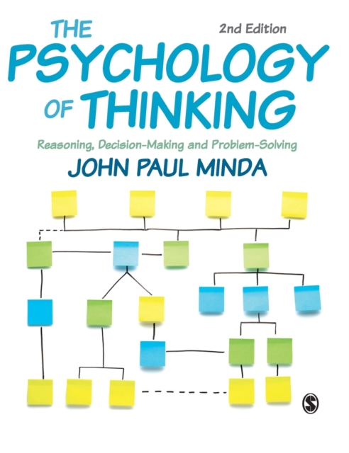 The Psychology of Thinking : Reasoning, Decision-Making and Problem-Solving, Hardback Book