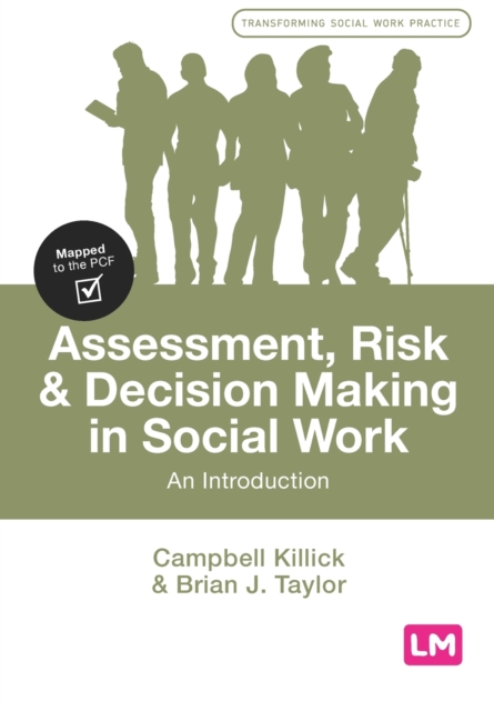 Assessment, Risk and Decision Making in Social Work : An Introduction, Paperback / softback Book