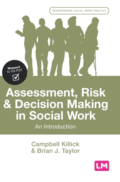Assessment, Risk and Decision Making in Social Work : An Introduction, Hardback Book
