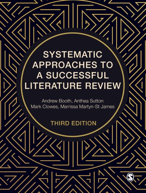 Systematic Approaches to a Successful Literature Review, Hardback Book