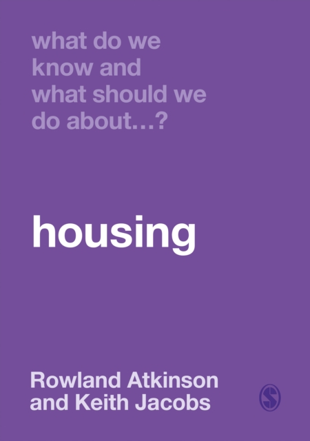 What Do We Know and What Should We Do About Housing?, PDF eBook