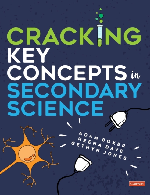 Cracking Key Concepts in Secondary Science, Hardback Book