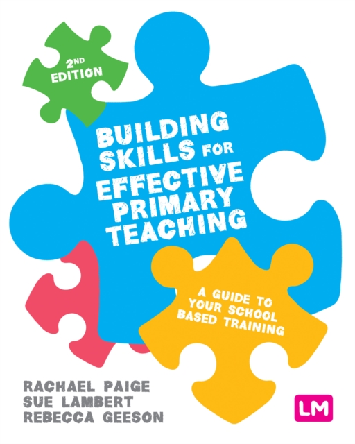 Building Skills for Effective Primary Teaching : A guide to your school based training, EPUB eBook