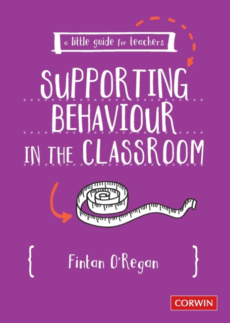 A Little Guide for Teachers: Supporting Behaviour in the Classroom, Paperback / softback Book