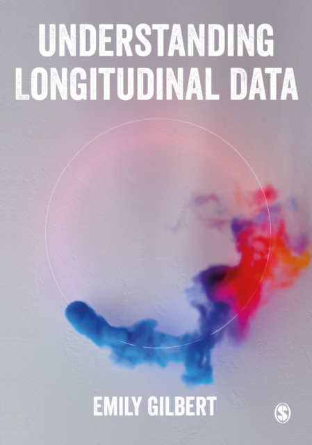Understanding Longitudinal Data, Hardback Book