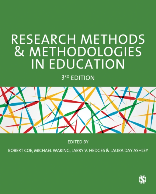 Research Methods and Methodologies in Education, Hardback Book
