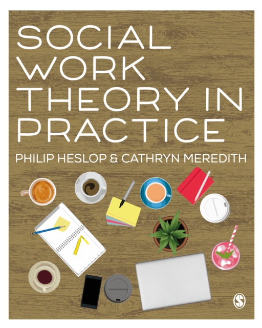 Social Work Theory in Practice, PDF eBook