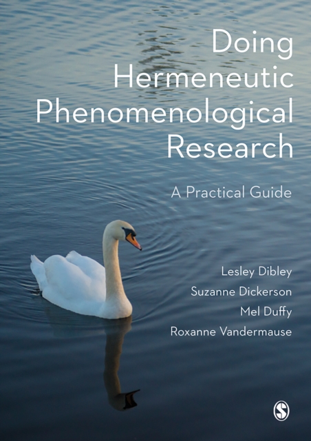 Doing Hermeneutic Phenomenological Research : A Practical Guide, PDF eBook