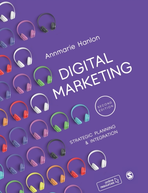 Digital Marketing : Strategic Planning & Integration, Hardback Book