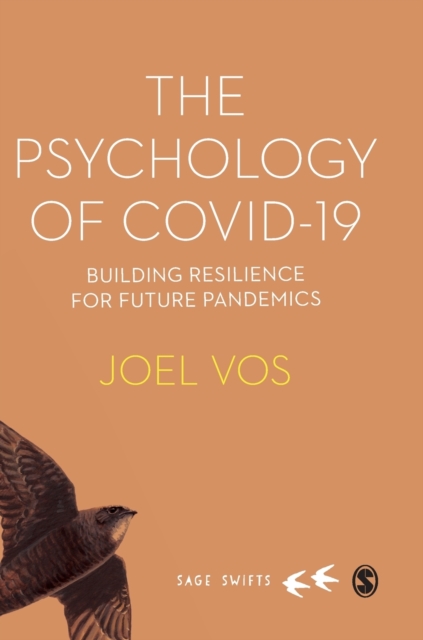 The Psychology of Covid-19: Building Resilience for Future Pandemics, Hardback Book