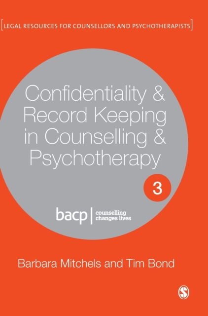 Confidentiality & Record Keeping in Counselling & Psychotherapy, Hardback Book